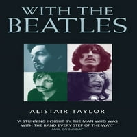 A Beatles-szel: lenyűgöző betekintés annak az embernek, aki az út minden lépésében együtt volt a zenekarral