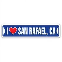 SignMission SSIL-San Rafael Ca utcatábla-szeretem San Rafaelt, Kalifornia