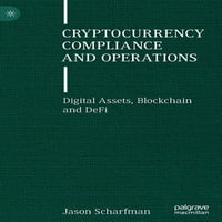 Cryptocurrency Compliance és műveletek: digitális eszközök, Blockchain és Defi